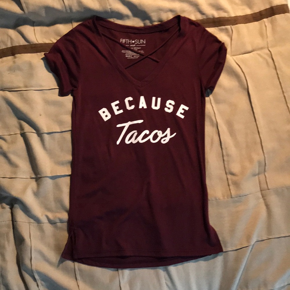 Graphic tee that reads “because tacos”
